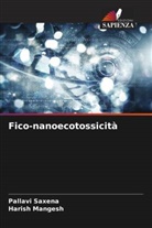 Harish Mangesh, Pallavi Saxena - Fico-nanoecotossicità