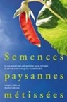 Anphlo Dubouloz, Joseph Lofthouse - Semences paysannes métissées