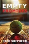 Nick Shepherd - Empty Promises