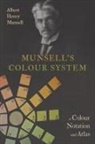 Albert Henry Munsell - Munsell's Colour System