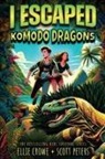 Ellie Crowe, Scott Peters - I Escaped Komodo Dragons