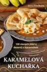 Irena Pavelková - KARAMELOVÁ KUCHA¿KA