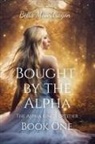 Bella Moondragon - Bought by the Alpha
