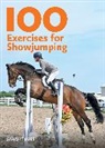 Sarah Tubbs - 100 Exercises for Showjumping
