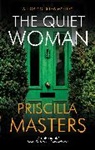 Priscilla Masters, Masters Priscilla - The Quiet Woman