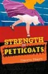 Dawn Hart - Strength in Petticoats