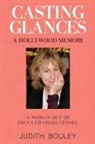 Judith Bouley - Casting Glances