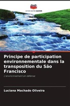Luciana Machado Oliveira - Principe de participation environnementale dans la transposition du São Francisco