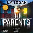 T M Logan, T. M. Logan, T.M. Logan, Uve Teschner - The Parents (Hörbuch)