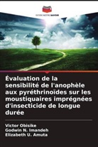 Elizabeth U. Amuta, Godwin N. Imandeh, Victor Obisike - Évaluation de la sensibilité de l'anophèle aux pyréthrinoïdes sur les moustiquaires imprégnées d'insecticide de longue durée