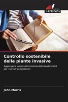 John Morris - Controllo sostenibile delle piante invasive