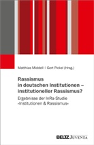 Matthias Middell, Gert Pickel - Rassismus in deutschen Institutionen - institutioneller Rassismus?