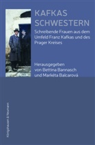 Balcarová, Markéta Balcarová, Bettina Bannasch - Kafkas Schwestern