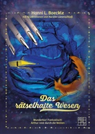Hanni L Boeckle, Hanni L. Boeckle - Das rätselhafte Wesen
