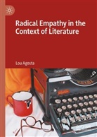 Lou Agosta - Radical Empathy in the Context of Literature