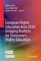 Adrian Curaj, Cezar Mihai Hâj, Cezar Mihai Hâj, Remus Pricopie - European Higher Education Area 2030: Bridging Realities for Tomorrow's Higher Education, 2 Teile