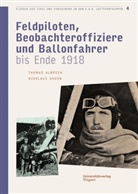Thomas Albrich, Hagen, Nikolaus Hagen - Flieger aus Tirol und Vorarlberg in den k.u.k. Luftfahrtruppen Bd. 4