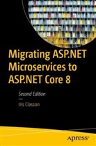 Iris Classon - Migrating ASP.NET Microservices to ASP.NET Core 8