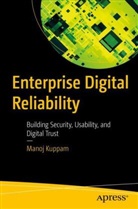 Saurav Bhattacharya, Manoj Kuppam - Enterprise Digital Reliability