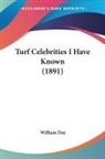 William Day - Turf Celebrities I Have Known (1891)