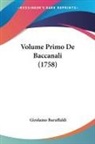 Girolamo Baruffaldi - Volume Primo De Baccanali (1758)
