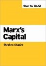 Stephen Shapiro, Shapiro Stephen - How ro Read Marx's Capital