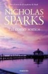 Nicholas Sparks - Tal como somos