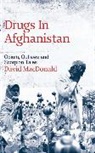 David Macdonald - Drugs in Afghanistan