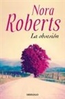 Nora Roberts - La obsesión