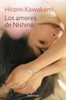 Hiromi Kawakami - Los amores de Nishino