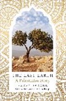 Ramzy Baroud, Baroud Ramzy - The Last Earth