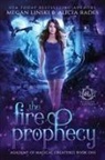 Hidden Legends, Megan Linski, Alicia Rades - The Fire Prophecy