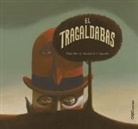 Pablo Pérez Antón, Maurizio A. C. Quarello - El tragaldabas