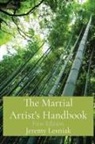 Jeremy Lesniak - The Martial Artist's Handbook