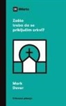 Mark Dever - Why Should I Join a Church? / Z¿¿to treba da se priklju¿im crkvi?