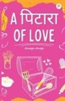 Ameya Aneja - A Pitara of Love