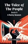 Ellen Glasgow - The Voice Of The People Book II A Rainy Season
