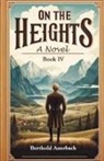 Berthold Auerbach - On The Heights A Novel Book IV