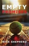 Nick Shepherd - Empty Promises