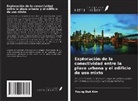 Young Duk Kim - Exploración de la conectividad entre la plaza urbana y el edificio de uso mixto