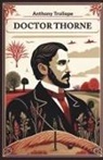 Anthony Trollope - Doctor Thorne