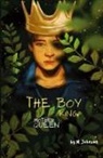 Johnson - The Boy King, Mother Queen