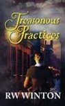 R. W. Winton - Treasonous Practices