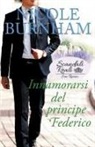Nicole Burnham - Innamorarsi del principe Federico