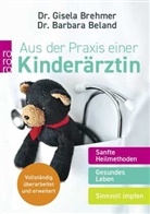 Barbara Beland, Barbara (Dr.) Beland, Gisela Brehmer, Gisela (Dr.) Brehmer - Aus der Praxis einer Kinderärztin