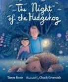 Tanya Rosie, Groenink Chuck - Night of the Hedgehog