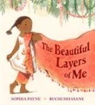 Sophia Payne, Mhasane Ruchi - Beautiful Layers of Me