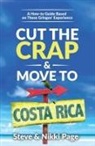 Nikki Page, Steve Page, Steve (In private practice Page, Kara Starcher - Cut the Crap & Move To Costa Rica