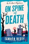 Tamara Berry - On Spine of Death