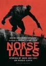 Kevin Crossley-Holland, Crossley-Holland Kevin - Norse Tales: Stories of Odin and Loki on Middle Earth